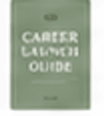Career Launch Guide